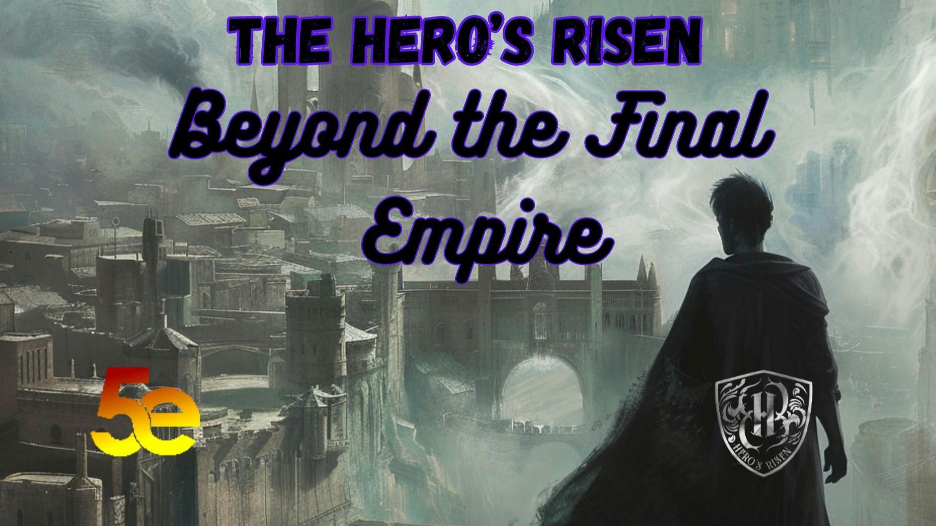 Mistborn: Beyond the Final Empire.