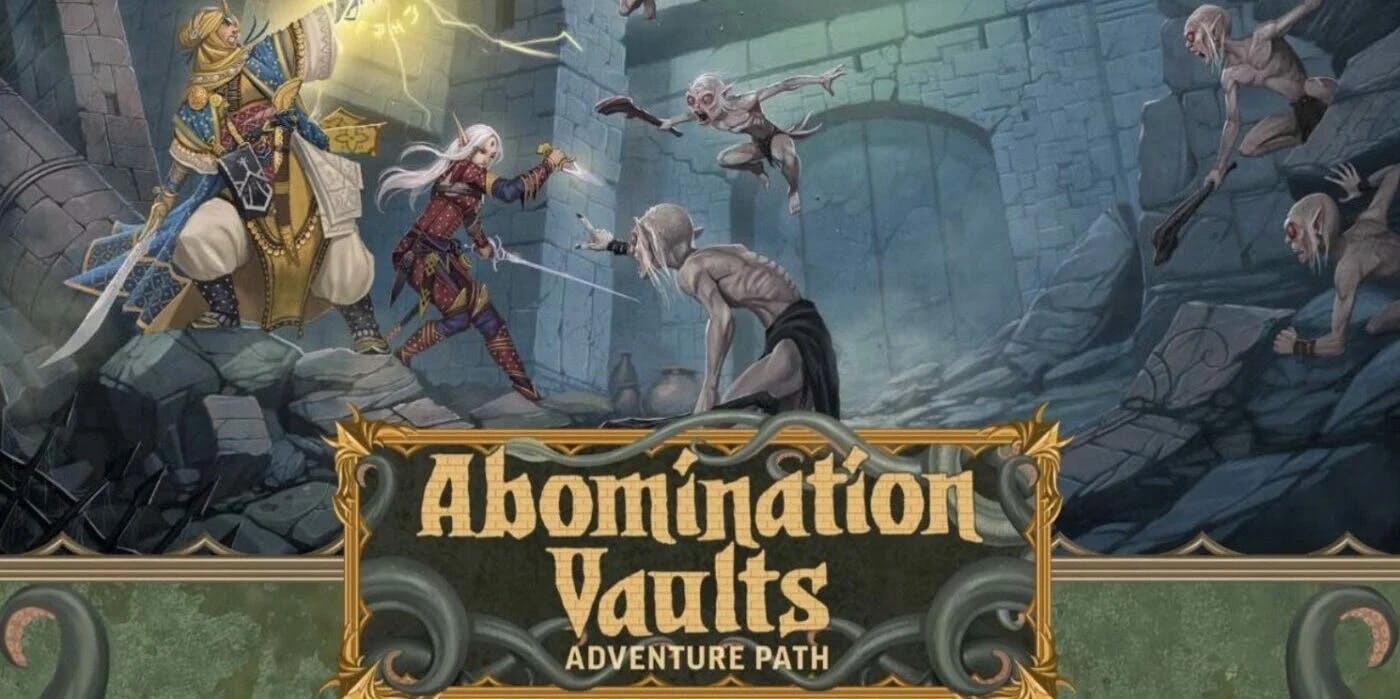 Abomination Vaults - Enter the Megadungeon! (PF2 Adventure Path)