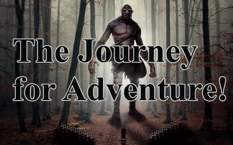 The Journey for Adventure