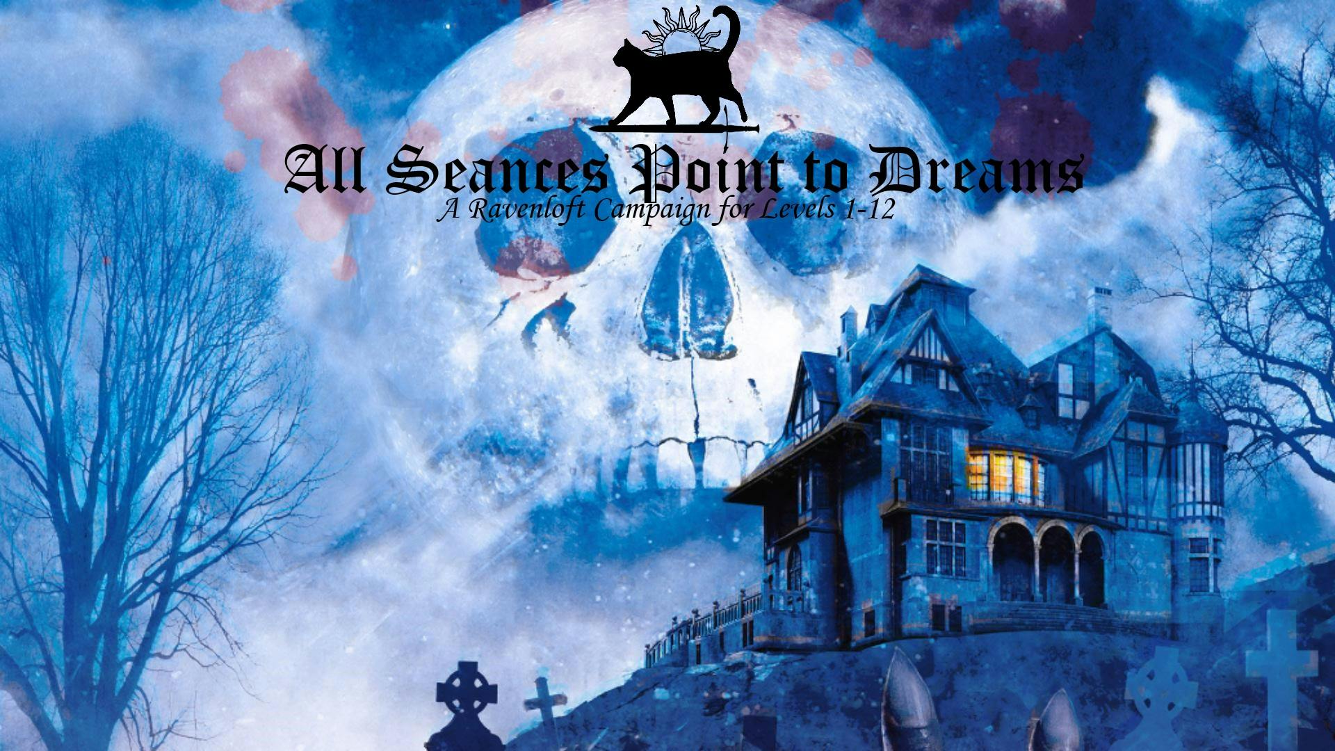 Ravenloft - All Seances Point to Dreams