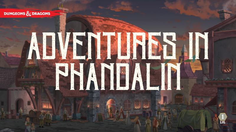 Adventures in Phandalin
