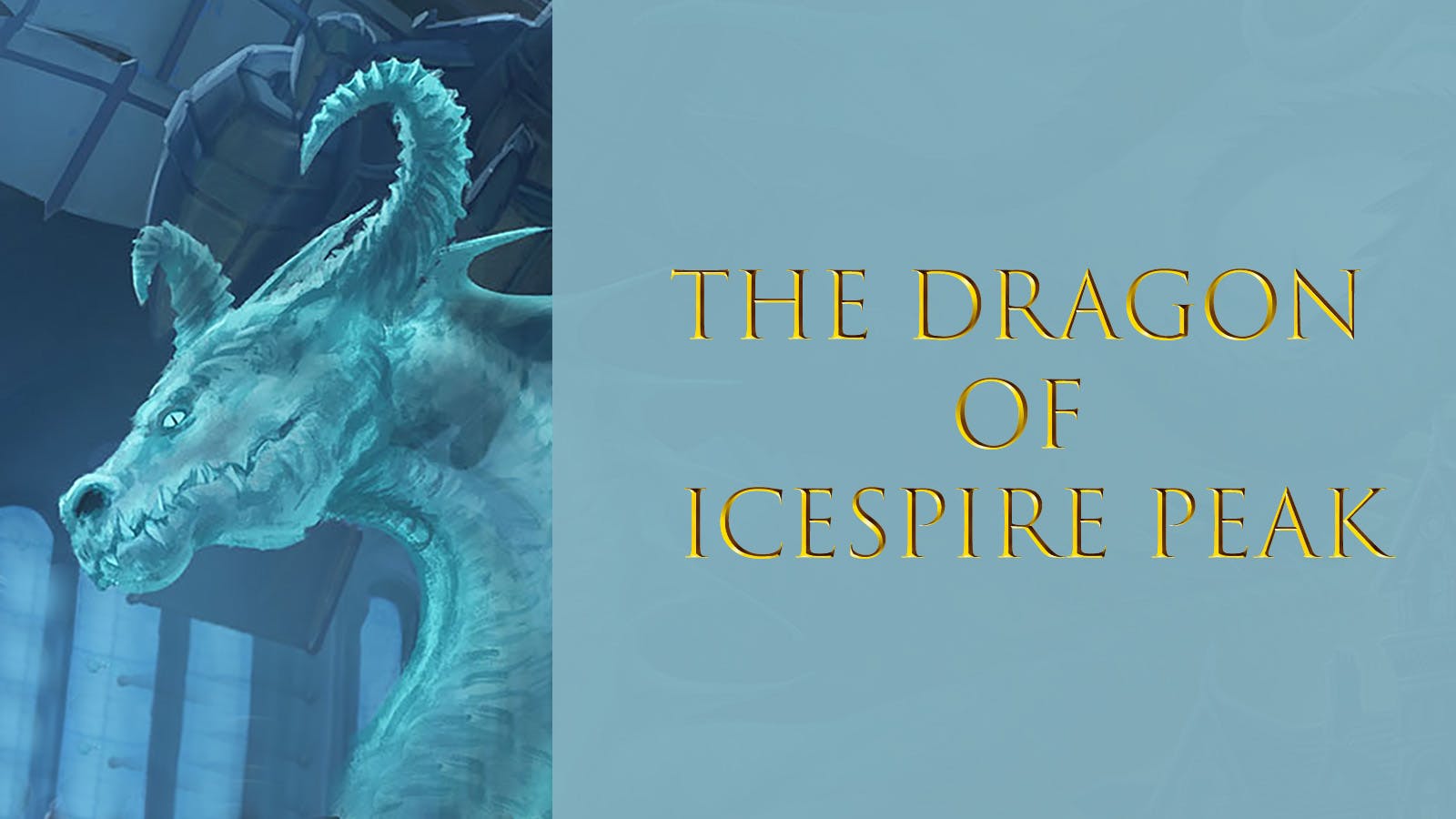 The Dragon of Icespire Peak