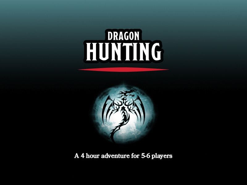 Dragon Hunting - One Shot for Charity - Online