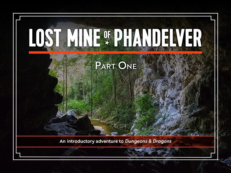 Learn to Play Dungeons & Dragons | Lost Mine of Phandelver