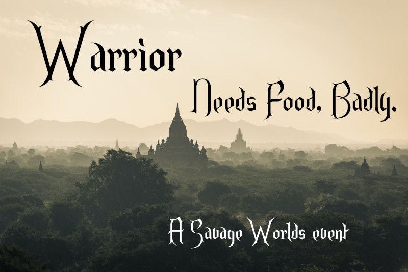 Warrior Needs Food, Badly
