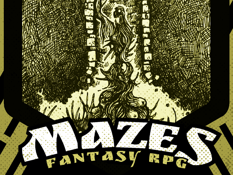 MAZES Fantasy RPG - What Lies Beneath Sorrowmoor