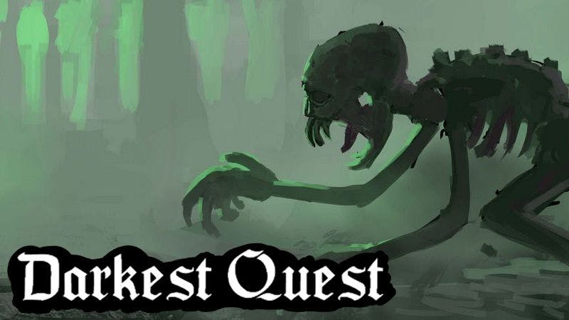 Darkest Quest