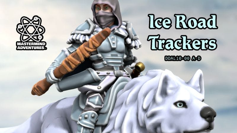 DDAL10-00 A-D: ICE ROAD TRACKERS