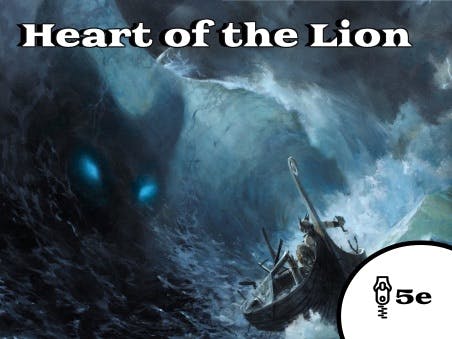 Heart of the Lion: 15th Level One Shot