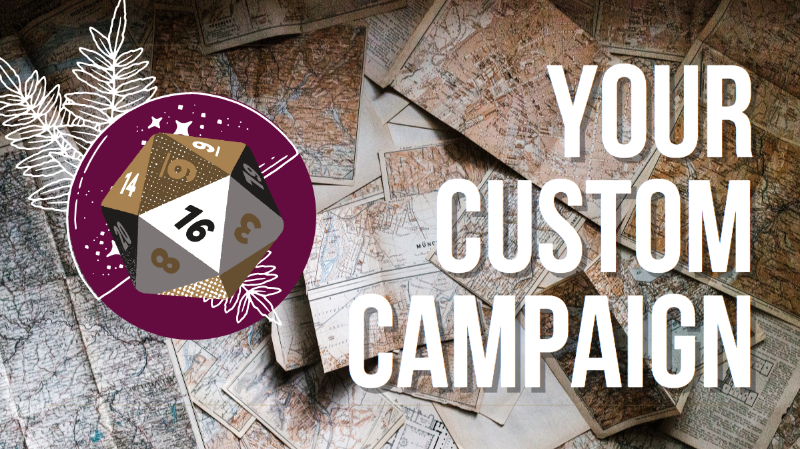 Your Custom Campaign