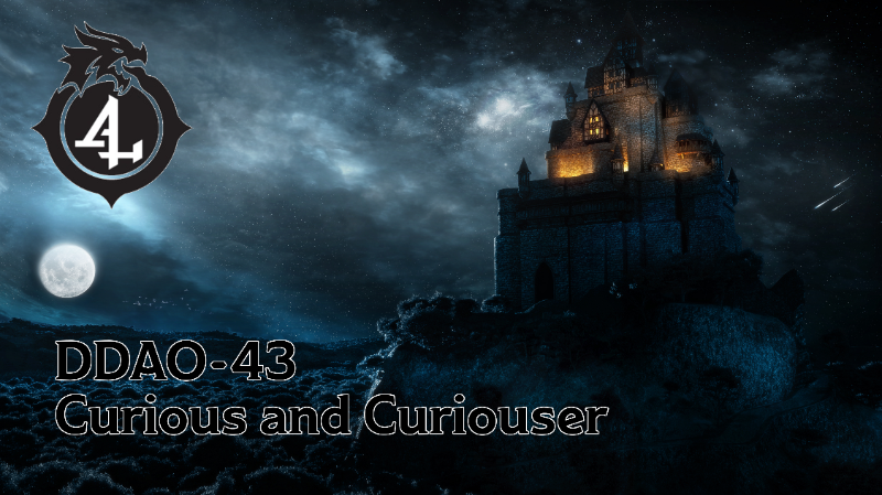 DDAO-43 Curious and Curiouser