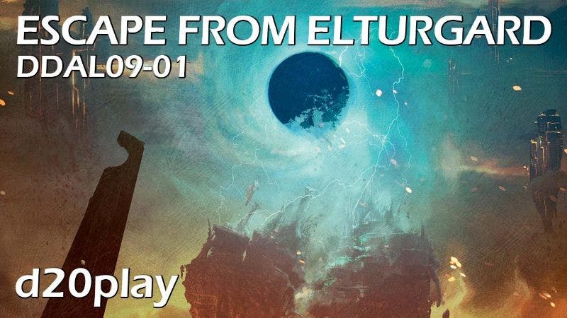 DDAL09-01 Escape from Elturgard - Lvl 1