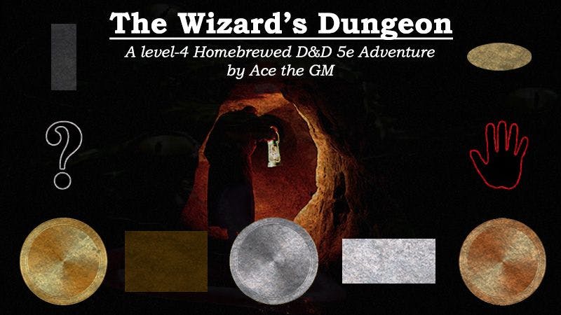 The Wizard's Dungeon (D&D 5e LVL 4)