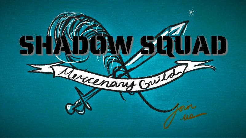 The Mercenary Guild - SHADOW SQUAD