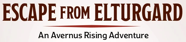 Escape From Elturgard: An Avernus Rising Adventure (DDAL09-01)