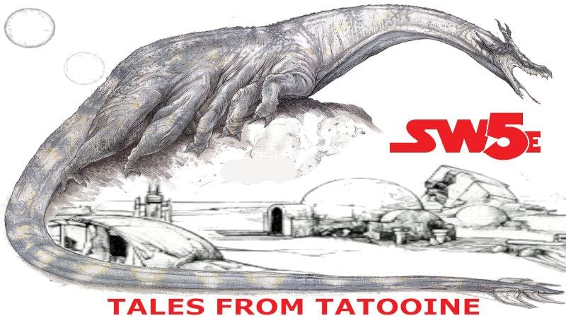 Star Wars 5e - Tales from Tatooine