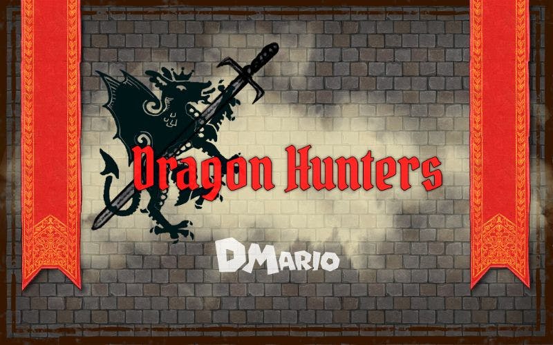 Dragon Hunters!